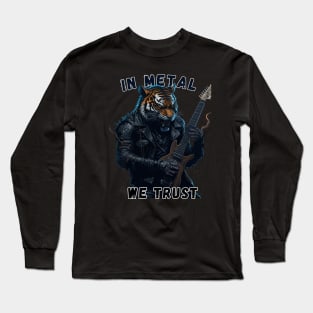 In metal we trust Metalhead Tiger Long Sleeve T-Shirt